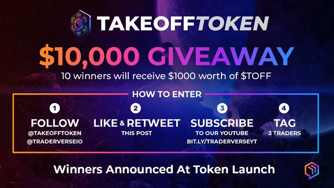 ENTER NOW &amp; don't miss out..⏰

💰 #TRADERVERSE $10,000 GIVEAWAY! 💰

⬇️ FOUR STEPS TO WIN ⬇️

✅ Follow @traderverseio &amp;  @TAKEOFFTOKEN

✅ Like &amp; Retweet this Tweet
✅ Subscribe to ow.ly/MvOP50JbM0t
✅ Tag (3) Crypto/NFT #traders

🚀  #NFTs #crypto #giveaway #TAKEOFFTOKEN