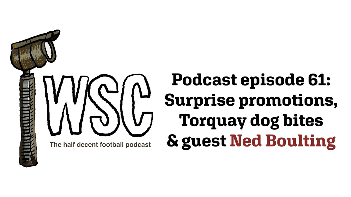 WSC_magazine's tweet image. Podcast episode 61: Surprise promotions, Torquay dog bites &amp;amp; guest @nedboulting 

Listen FREE!

Site wsc.co.uk/podcast
Apple apple.co/2R61BGD
Spotify spoti.fi/33WKGdg
Google Podcast bit.ly/2OqRsRZ
Stitcher bit.ly/35lsVVv