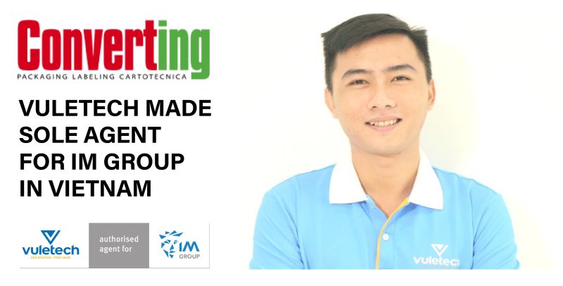 IM-Group (Formerly Inkmaker Group) was in the news.

Prominent editor Elena Piccinelli, of Italian-based CONVERTING MAGAZINE, reports on Vuletech's appointment as IM GROUP's sole agent in Vietnam.
#IMGROUP #IMproud #vuletech 

convertingmagazine.it/vuletech-becom…