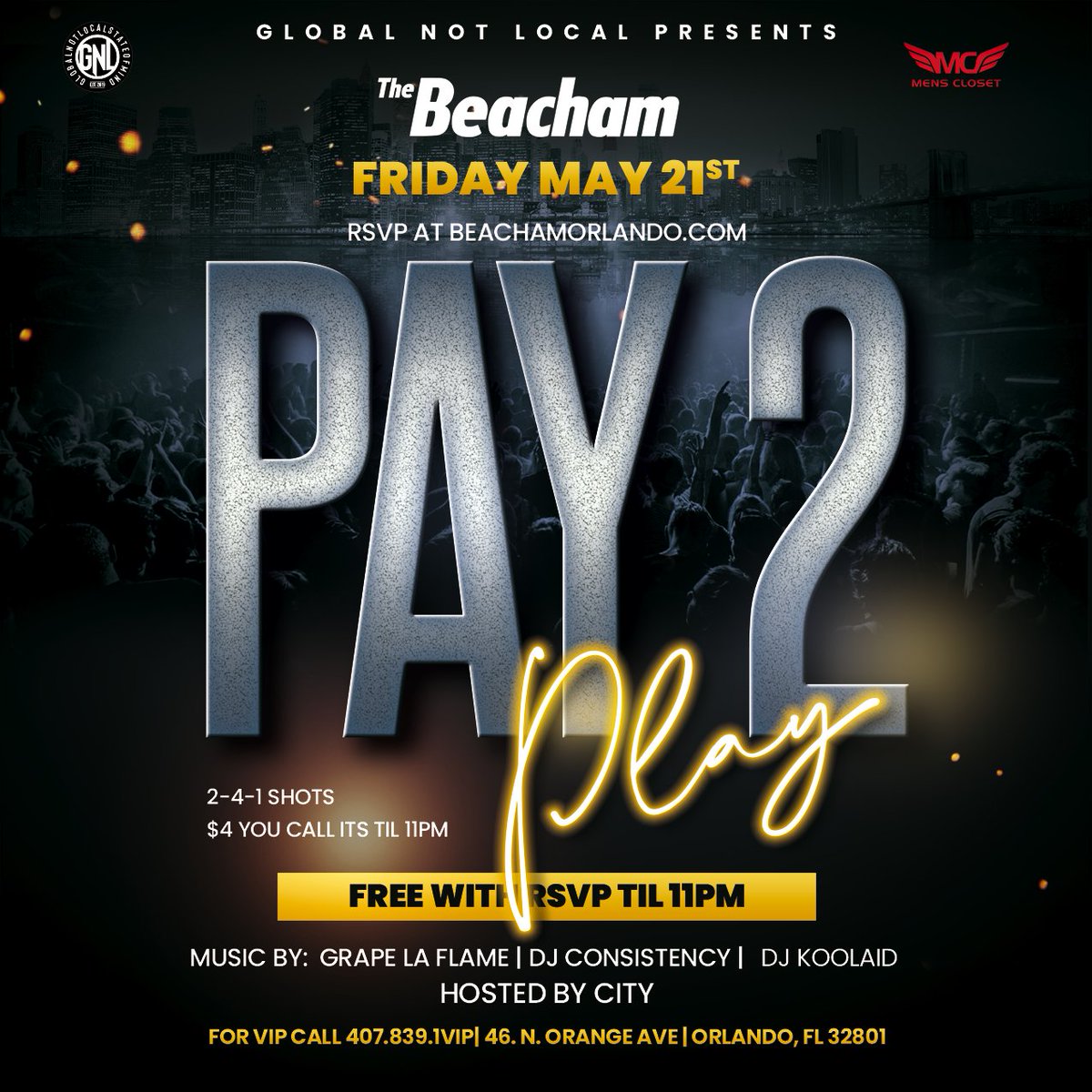PAY 2 PLAY🤫🤣🔥🥃 🗣 Doors open at 10pm. Everybody FREE with RSVP at Beachamorlando.com 
Music: @dj_grape_la_flame @djconsistency @djkoolaid904
MC By: @citythehost
Hosted by: <a href="/globalvslocal/">GVSL</a> @thacockykind
Sponsored by: <a href="/menscloset407/">Men's Closet</a>
👉🏾 Get VIP ... Call 407.839.1VIP
