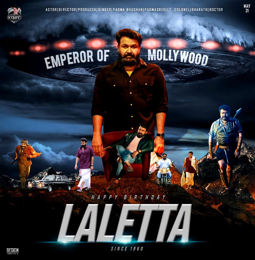 Thandavam_Mfc's tweet photo. Here's a Special poster to Celebrate Our Lalettan's 62th Birthday ๐คฉ๐ฅ
By Team KTMFC โค๏ธ
@TeamKTMFC
Advance Happy Birthday Lalettaa โค๏ธ
.
.
Design : @Robin cuts
.
.
#SpecialCDP on May 20th 8PM๐๐ฅ https://t.co/mT2xBCqYOF