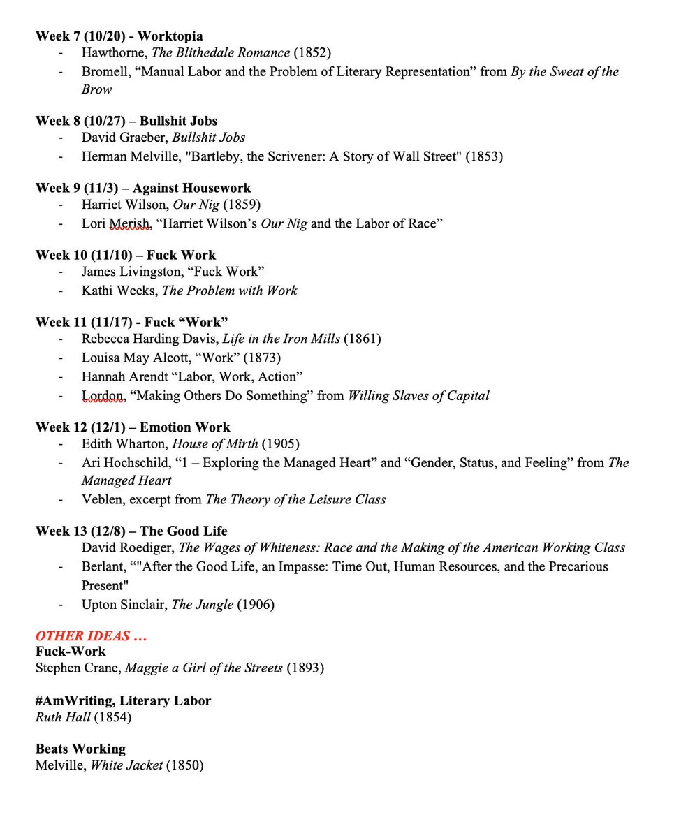 proffwolff's tweet photo. Planning a graduate seminar on theory of work in long 19th-c. US lit, with eye on presentist resonance to anti- / post-work politics, great resignation, etc. Draft syllabus below — thoughts? hmu w/ your fav primary texts, history, criticism, philosophy, concepts...? Thanks!! https://t.co/sDqJCHasli