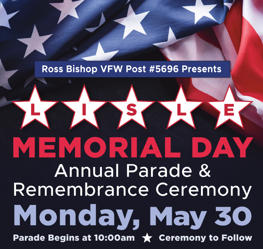The Lisle Veterans of Foreign Wars (VFW) Ross Bishop Post #5696 and Lisle-Woodridge Fire Protection District (LWFD) will host a Memorial Day parade and remembrance ceremony on Monday, May 30th to honor those who have served and sacrificed for our freedom bit.ly/3wC6Scp