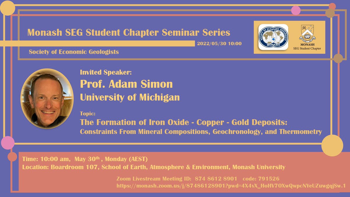 Our SEG Student Chapter is honored to have Prof. Adam Simon give us a IOCG focused talk at 10 am, May 30th Mon (AEST). The title is "The Formation of Iron Oxide - Copper - Gold Deposits: Constraints From Mineral Compositions, Geochronology, and Thermometry." Join us online! #seg