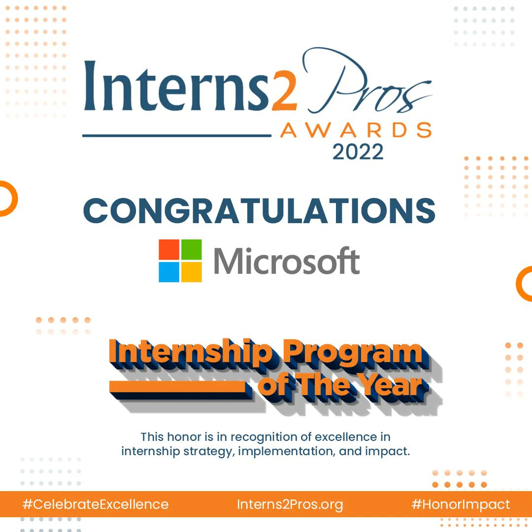 Congrats again to Microsoft for winning Internship Program of The Year as part of our 2022 Interns 2 Pros Awards! With over 150 phenomenal nominees this time around, their commitment to excellence &amp; impact at every touchpoint was truly a work of art.#ThankYou