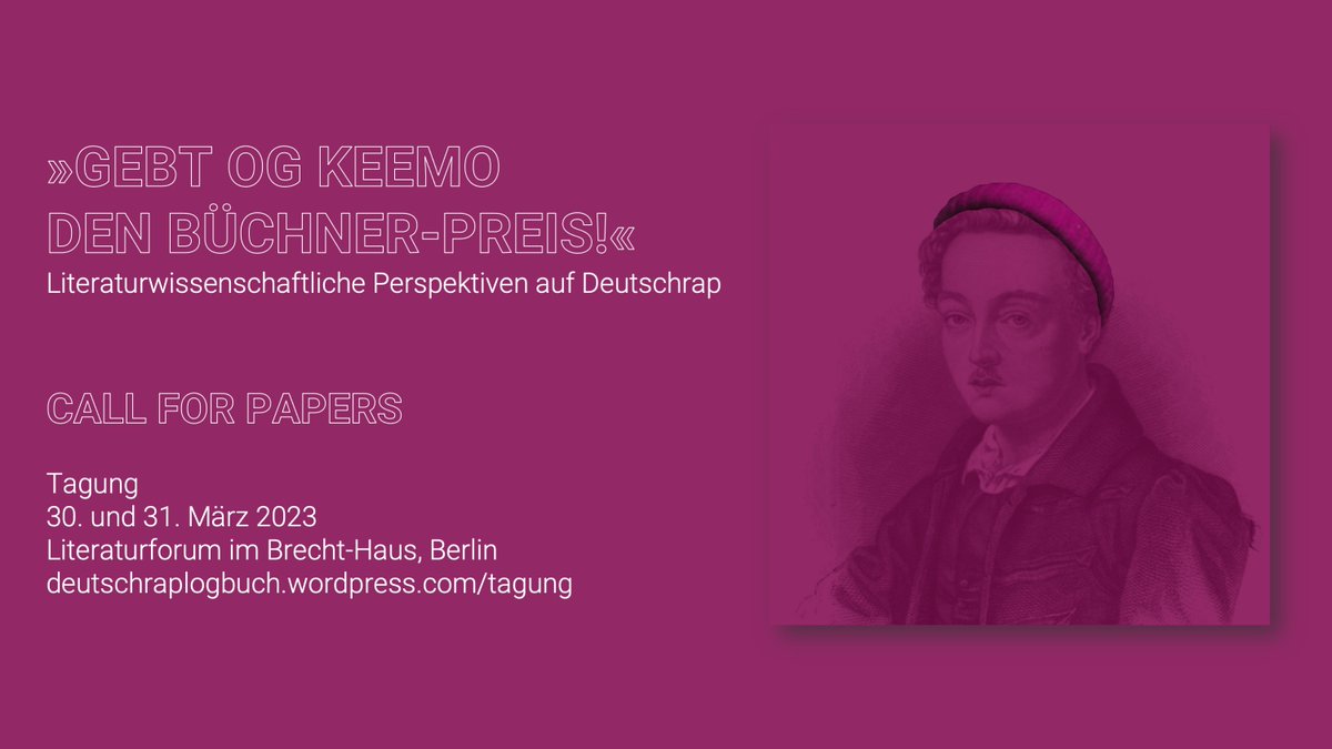 »›GEBT OG KEEMO DEN BÜCHNER-PREIS!‹ Literaturwissenschaftliche Perspektiven auf Deutschrap«
Erste Amtshandlung von ›Logbuch Deutschrap‹ ist die Veröffentlichung unseres CFP für eine Tagung kommenden März im <a href="/lfbrecht/">Literaturforum im Brecht-Haus</a>
Wir freuen uns auf Eure Abstracts!
deutschraplogbuch.wordpress.com/tagung/