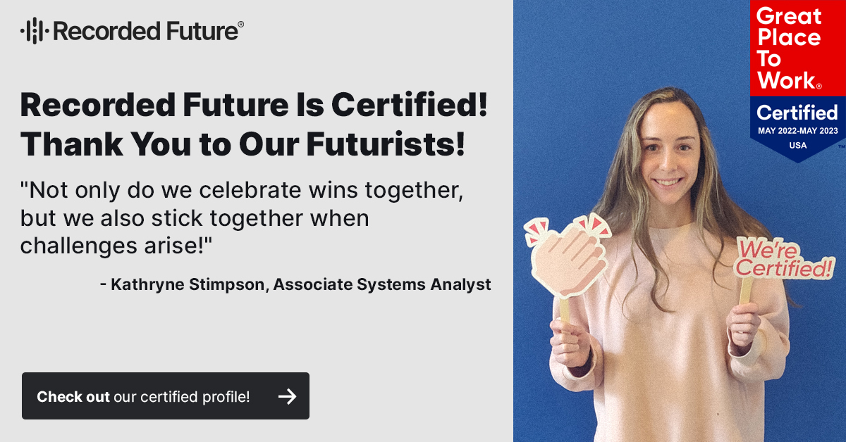 RecordedFuture's tweet photo. For day 3 of celebrating being a certified @GPTW_US, we want to spotlight Kathryne Stimpson, Associate Systems Analyst! β¬οΈ π #CertificationNationDay #GPTWcertified #GreatPlaceToWorkCertified #HelloFuturists
https://t.co/gJBz7nOpSx https://t.co/IjJyQszfFo