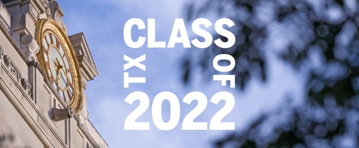 Photo of UT tower on the left and blurred tree on the right. Text in center reads "TX Class of 2022"