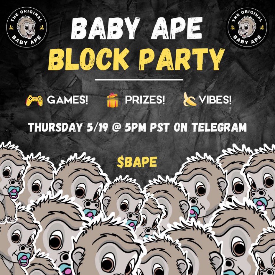 ApeBabyApe's tweet photo. Don’t forget! The next official Baby Ape Block Party goes OFF today at 5pmPST! We’ll be hanging as a community, spreading good vibes, and giving out prizes, so come join the fun! $BAPE https://t.co/LAbw8Cljf7