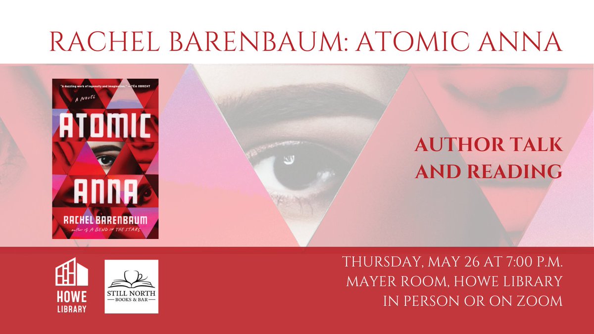 howelibrary's tweet photo. Author @rbarenbaum joins us on Thursday, May 26 at 7:00 p.m. to talk about her book #AtomicAnna. This is a hybrid event. https://t.co/OM18VWscVa
#HanoverNH #UpperValley #AuthorEvent https://t.co/X4rIIImJVZ