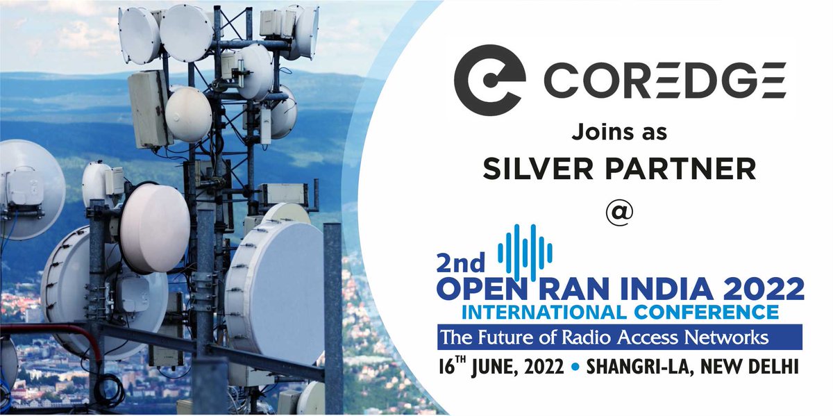be_exhibitions's tweet photo. #COREDGE joins as SILVER PARTNER at 2nd edition of the #OpenRANIndia2022 Hybrid Conference on 16th June 2022 at Hotel Shangri La, New Delhi. Registration Link: https://t.co/zYqtafPcxx
Event URL: https://t.co/0siPOlzWCd
#OpenRAN #RAN #radioaccessnetworks #oran #virtualizedRAN #5G https://t.co/wayW25MInF