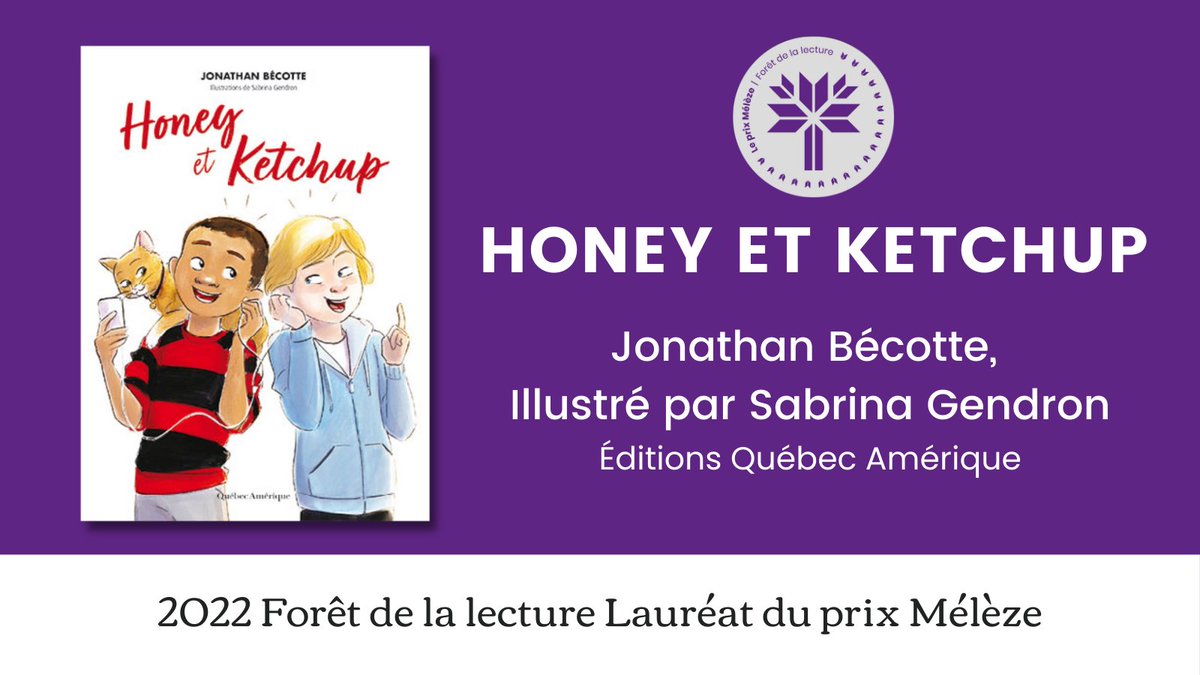 ForestofReading's tweet photo. Annonce du lauréat du Prix Mélèze : Honey et Ketchup par Jonathan Bécotte, Illustré par Sabrina Gendron! #Foretdelalecture #deslivrescanadienspourmoi https://t.co/7HTwND2bop