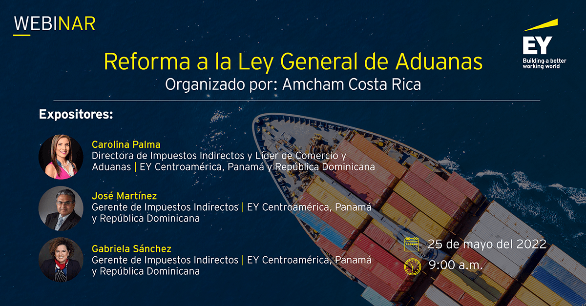 EYCentroamerica's tweet photo. #EYEvents | Acompáñenos en el evento organizado por Amcham Costa Rica a desarrollar el tema “Reforma a la Ley General de Aduanas” el 25 de mayo. Regístrese al correo: smorera@amcham.cr https://t.co/cUy53Mrzf7
