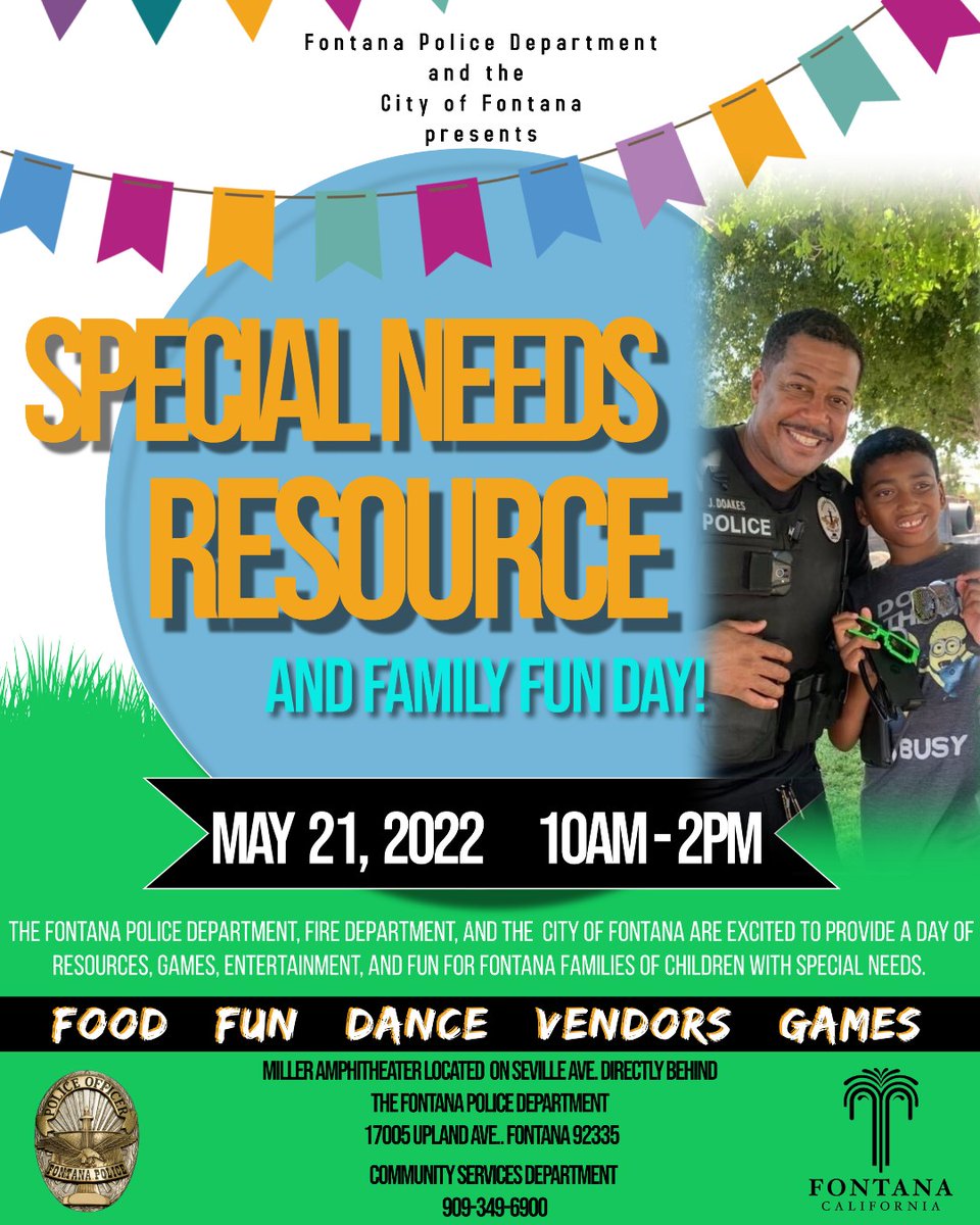 Please join us our friends at the Fontana Police Department, Fontana Fire Department and the City of Fontana on May 21, 2022 from 10am-2pm, as they host a Family Fun Day for families with special needs children.