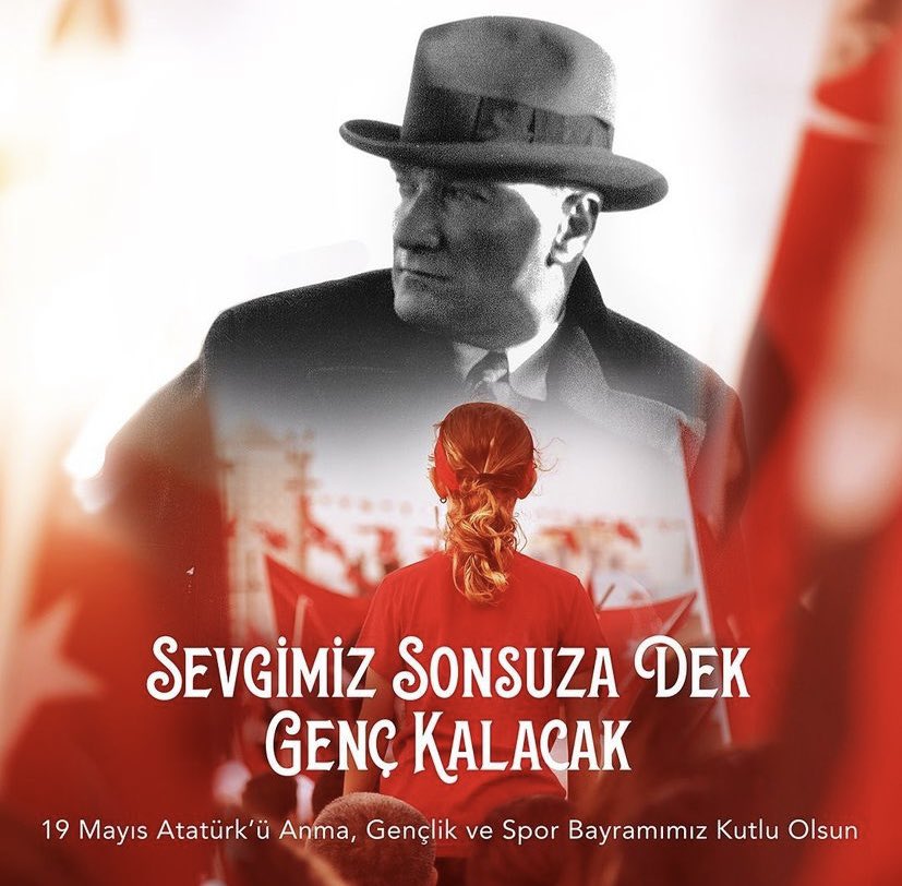 #BuBayramSenin 19 Mayıs Atatürk’ü Anma Gençlik Ve Spor Bayram’ı Kutlu Olsun🇹🇷