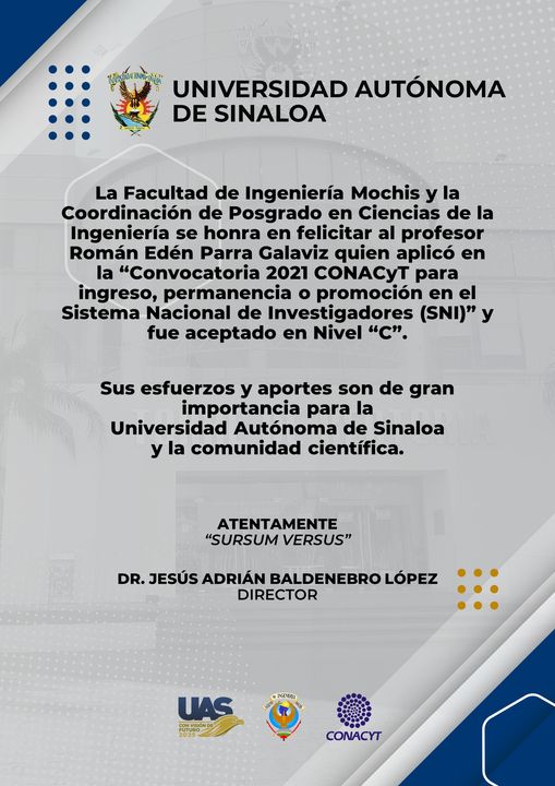 UASfim's tweet photo. La FIM UAS felicita al Dr. Román Edén Parra Galaviz quien aplicó en la "Convocatoria 2021 CONACyT para ingreso, permanencia o promoción en el Sistema Nacional de Investigadores (SNI)" y fue aceptado en Nivel "C".
#EducaciónDeCalidad #FIMUAS #ConVisióndeFuturo2025 https://t.co/B25iiZiAi8