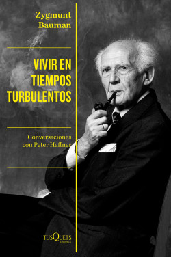 GranadaDeLibro's tweet photo. 'Vivir en tiempos turbulentos. Conversaciones con Peter Haffner' (editorial Tusquets) de Zygmunt Bauman https://t.co/3QaaqVAJCA https://t.co/0qS9Ja7KGZ