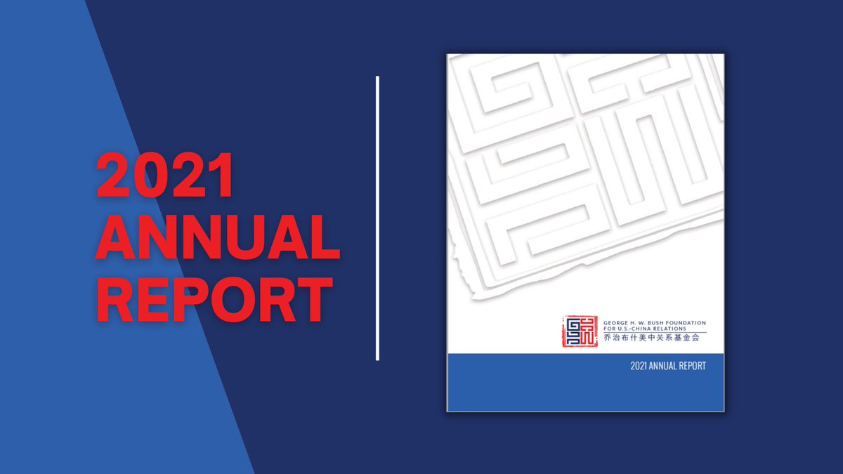 GHWBushChina's tweet photo. JUST RELEASED: The Bush China Foundation today published its 2021 Annual Report. Read it here: https://t.co/V9bRLqrOMy https://t.co/lyrPa6qq7X