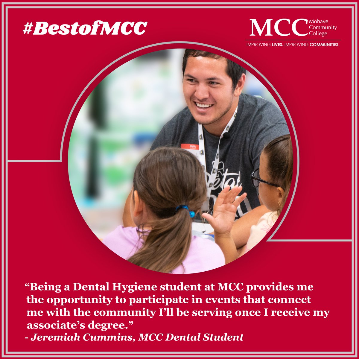Jeremiah is helping people of all ages maintain their overall health through good dental care and it all started at Mohave Community College.

Invest in Arizona’s future. Arizona Community Colleges.