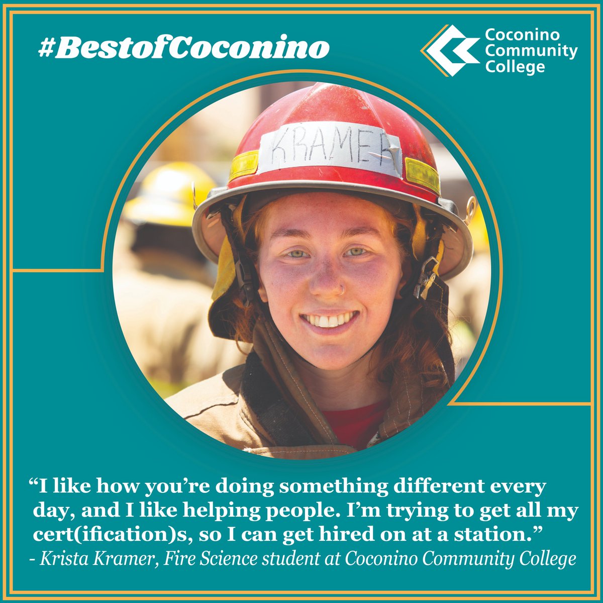 At Coconino Community College you can gain the knowledge, skills, and abilities to enter the Fire Service. Check out Krista’s story!

Invest in Arizona’s future. Arizona Community Colleges.