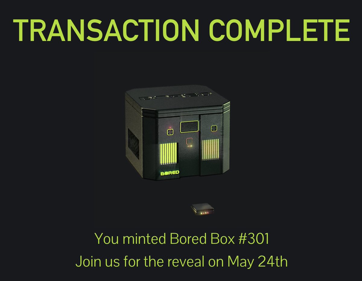 I just minted the Genesis edition of <a href="/boredbox_/">Bored Box</a>! See you on May 24th for the reveal. 

Super excited to see what <a href="/BoredElonMusk/">BORED</a> and the team have in store for players!