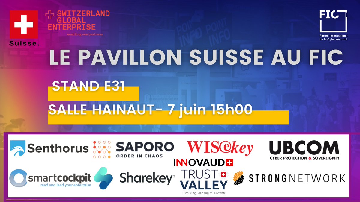 SBH_France (@sbh_france) on Twitter photo 📢2ème Pavillon #Suisse au <a href="/FIC_eu/">Forum InCyber (FIC) - EUROPE</a> !
🔷8 entreprises et startup à rencontrer sur notre stand E31
🔷Une table-ronde 🇨🇭🇫🇷 sur la #Cybersecurite 👉eventbrite.fr/e/billets-tabl…
🔷Toute l’expertise #swisstech en #cybersécurité, #cryptage et #algorithmes
ℹ️eda.admin.ch/countries/fran… 📢2ème Pavillon #Suisse au <a href="/FIC_eu/">Forum InCyber (FIC) - EUROPE</a> !
🔷8 entreprises et startup à rencontrer sur notre stand E31
🔷Une table-ronde 🇨🇭🇫🇷 sur la #Cybersecurite 👉eventbrite.fr/e/billets-tabl…
🔷Toute l’expertise #swisstech en #cybersécurité, #cryptage et #algorithmes
ℹ️eda.admin.ch/countries/fran…