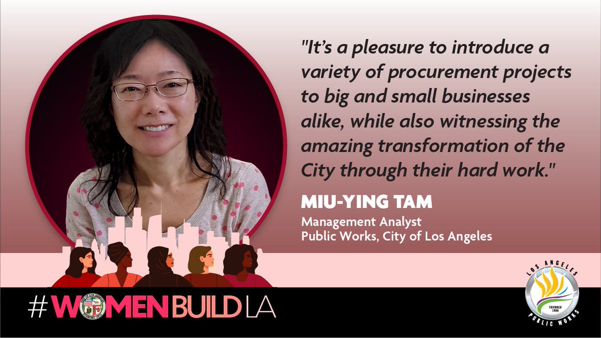 LACityDPW's tweet photo. In honor of #APAHM &amp; #NPWW, our #WomenBuildLA series spotlight is on Miu-Ying. As part of BOE’s Project Award &amp; Control Division, she helps ensure that @LACity procurement opportunities are equitable &amp; available to all eligible #businesses. Read more: https://t.co/jLrE5cdv06. https://t.co/QrvtMuvjzq