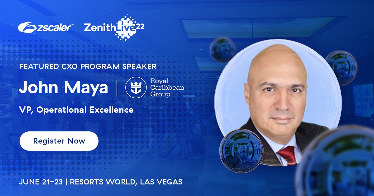 We’re excited to have John Maya, VP of Operational Excellence at Royal Caribbean Group, as a featured CXO speaker at Zenith Live ’22! Don’t miss dozens of CXO's discussing the next wave of secure digital transformation. Register here: zscaler.com/zenithlive #Zenithlive2022