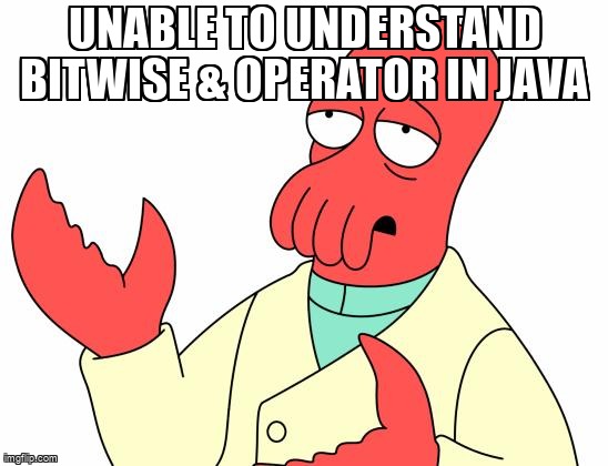 overflow_meme's tweet image. Unable to understand Bitwise & operator in java stackoverflow.com/questions/7230… #java #bitwiseoperators