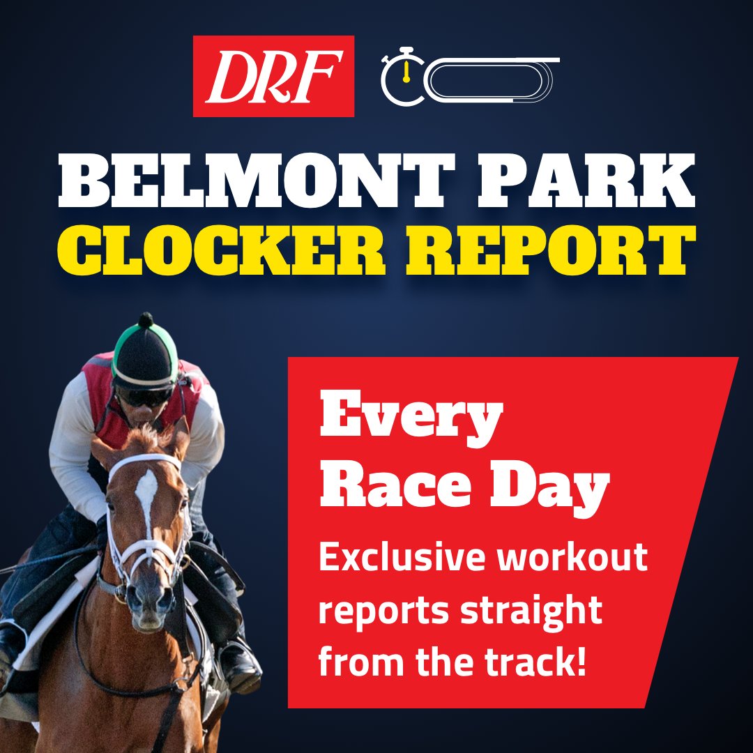 Daily Racing Form on Twitter "Don’t your Belmont Park Clocker