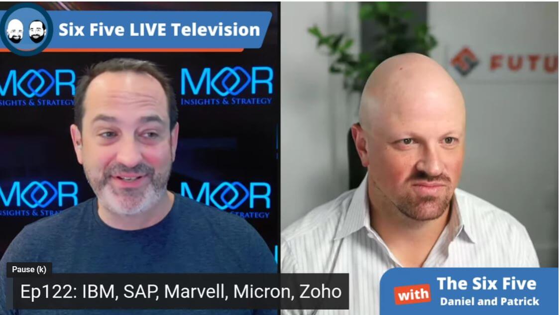 TheFuturumGroup's tweet photo. On the @SixFivePodcast hosts, @PatrickMoorhead and @danielnewmanUV discuss:
@IBM & @awscloud Collaboration Agreement
#ibmthink2022
@SAP Sapphire 2022
@MarvellTech Acquires Tanzanite
@Zoho launches #ZohoMarketingPlus
@MicronTech #InvestorDay https://t.co/OjE42Dk37w https://t.co/WxX5meB9Pk