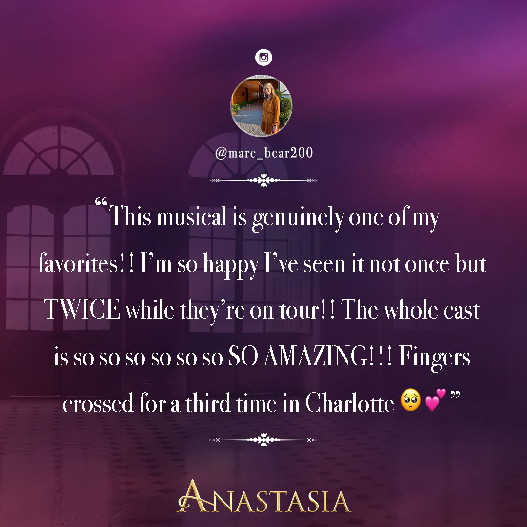 We are so proud to have our - Anastasia The Musical