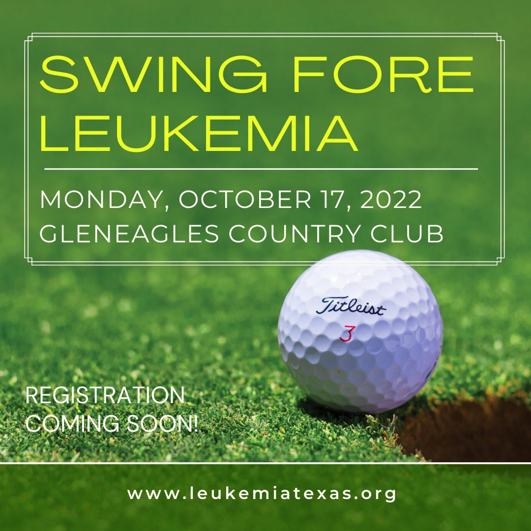 Our second annual Swing Fore Leukemia event is coming back on Monday, October 17, at the Gleneagles Country Club. Registration opens soon, so be sure to save the date on your calendar!