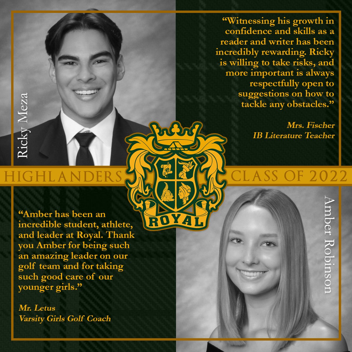 With 22 weekdays leading to Commencement, we are featuring "22 in 22" - exemplary Class of 2022 seniors recognized by staff for their accomplishments, attitudes &amp; impact. Two students will be featured each day. So technically it's 44 Highlanders, but they deserve it. #RoyalLife