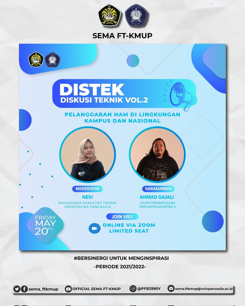 [DISTEK]
Diskusi Teknik Universitas Pancasila untuk membahas permasalahan yang sedang terjadi di Indonesia
Tema : "Pelanggaran HAM di lingkungan kampus maupun di Indonesia"

Bidang III Kesejahteraan Mahasiswa
SEMA FT-KMUP 2021/2022
"Bersinergi untuk Menginspirasi