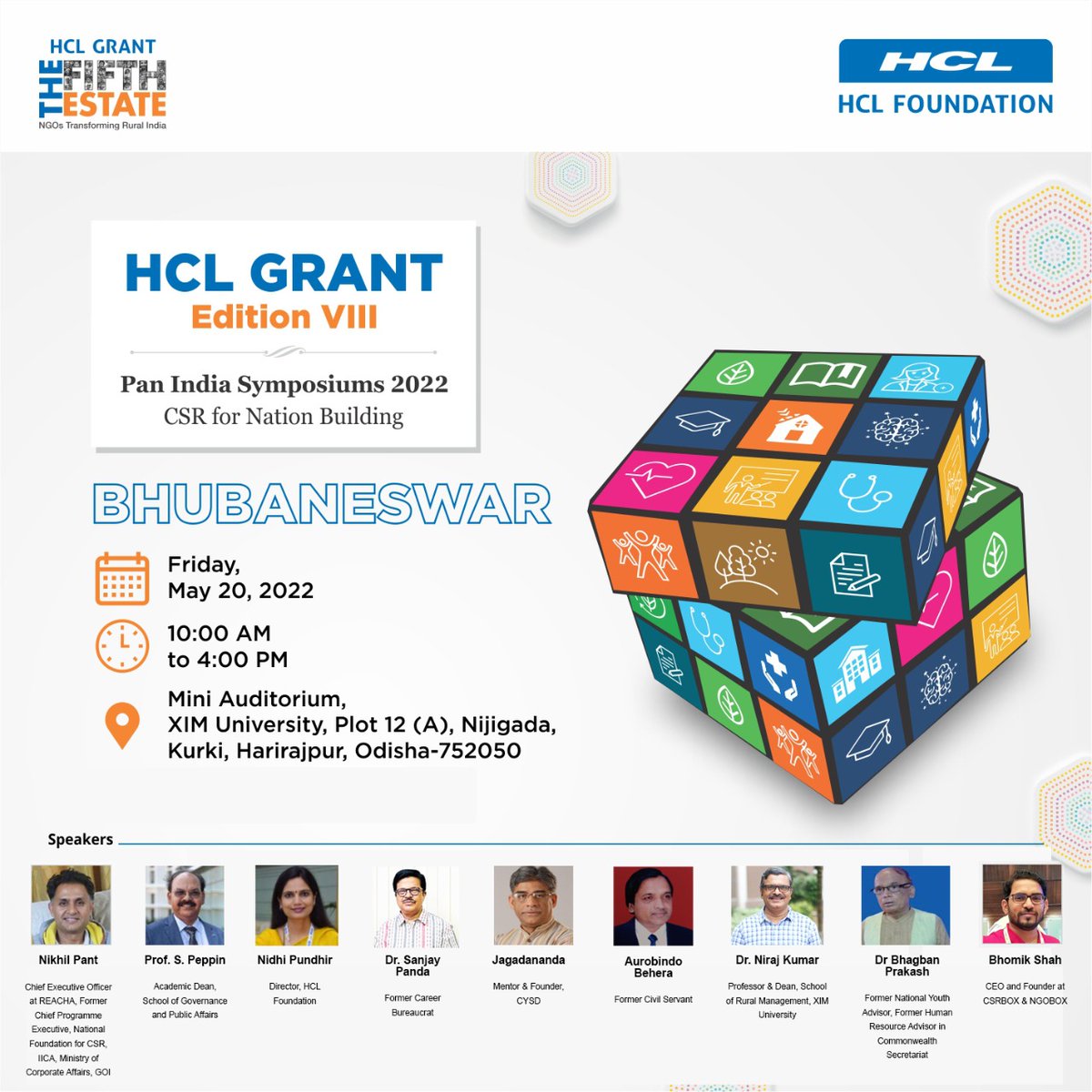 HCL_Grant's tweet photo. Join us for the 3rd Symposium of #HCLGrant Edition VIII happening in Bhubaneswar!
https://t.co/fvJ8MrQQET
Date: 20th May 2022
Time: 10:00 AM to 4:00 PM
Venue: Mini Auditorium, XIM University, Plot 12 (A), Nijigada, Kurki, Harirajpur, Odisha-752050
#CSRForNationBuilding https://t.co/roJRNEhZLD
