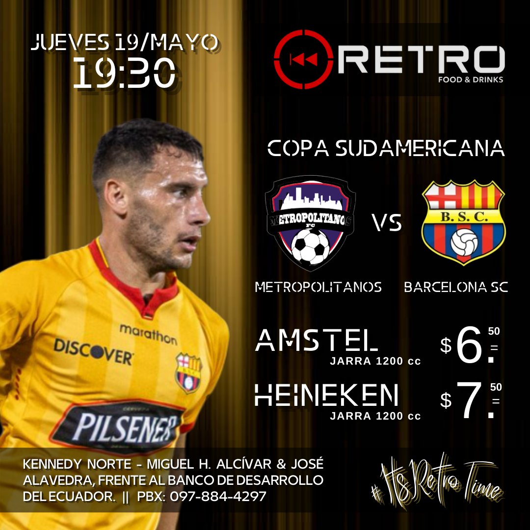 DrinksRetro's tweet photo. Hoy @BarcelonaSC visita a @Metropolitanos_ por @Sudamericana y tú lo vas a vivir en @DrinksRetro!
Jarra AMSTEL × $6.50
Jarra HEINEKEN × $7.50
Kennedy Norte - Miguel H.Alcívar & José Alavedra, frente al Banco de Desarrollo
#ItsRetroTime #BarcelonaSC #CopaSudamericana #Guayaquil https://t.co/D5fuH6Mw33