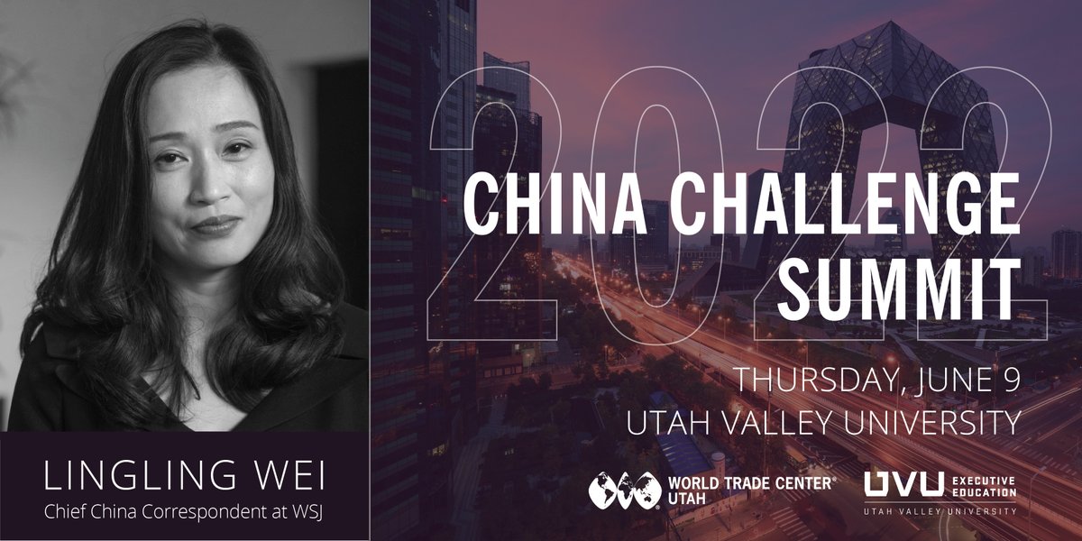 .@WSJ’s chief China correspondent @Lingling_Wei will be at the #ChinaChallengeSummit. Hear her insights on what’s been going on inside China and how President Xi’s ambitious leadership is shaping the nation. Join us virtually or in person @UVU: chinachallengesummit.com