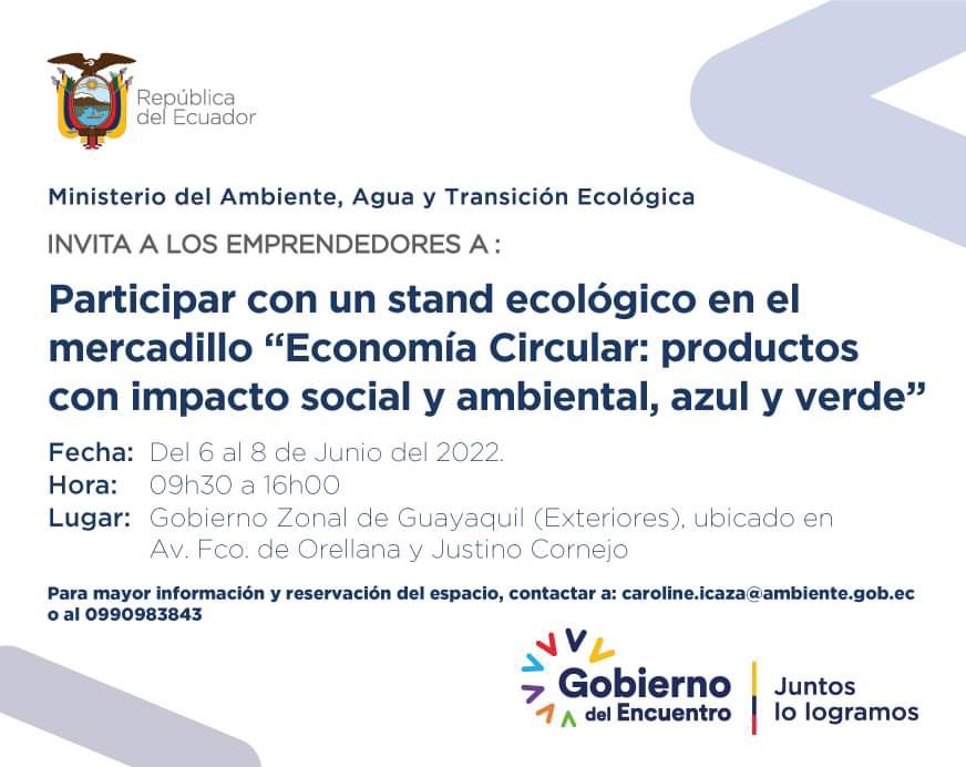 MAATE_Zonal5's tweet photo. #EMPRENDEDORES | Trae tu stand ecológico y participa en el mercadillo de Economía Circular: Productos con impacto social y ambiental, azul y verde.

🗓️Del 6 al 8 de Junio
📍Gobierno Zonal de Guayaquil (Exteriores)

Reservación y más información ➡️ caroline.icaza@ambiente.gob.ec https://t.co/3bIRKsJAGL