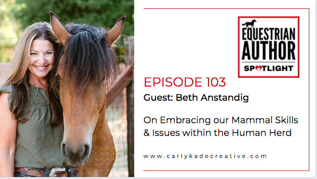 CarlyKadeAuthor's tweet photo. In this #Equestrian #Author Spotlight #podcast, Beth Anstandig, a licensed psychotherapist &amp; creator of The Circle Up Experience, talks about embracing our mammal skills &amp; working w/ #horses to address issues in the human herd. 👉 https://t.co/cWX6HJMCFy https://t.co/pGcpjwevfY