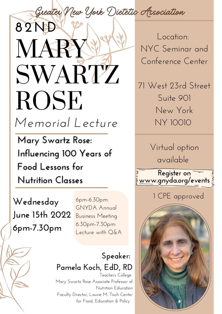 Register for our 82nd Mary Swartz Rose lecture happening on June 15th, in person or virtual! Topic- Mary Swartz Rose: Influencing 100 Years of Food Lessons for Nutrition Classes. 1 CPE approved!  gnyda.org/event-4830542