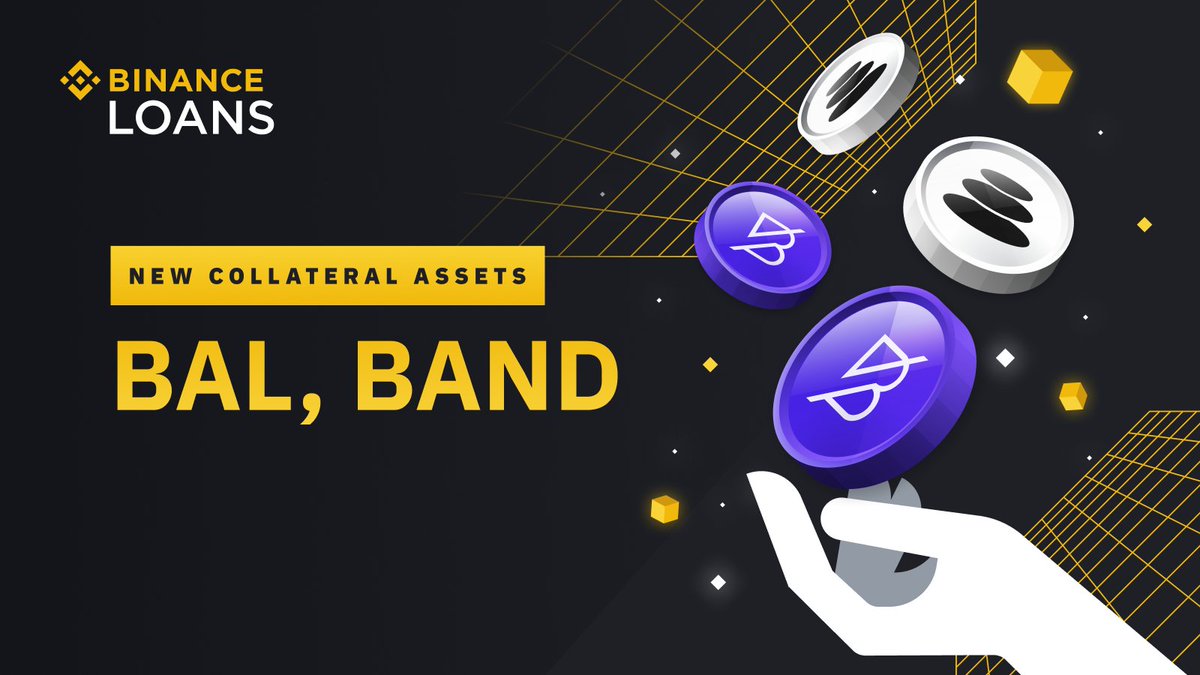 #Binance Loans adds $BAL &amp; $BAND as collateral assets.

➡️ binance.com/en/support/ann…
