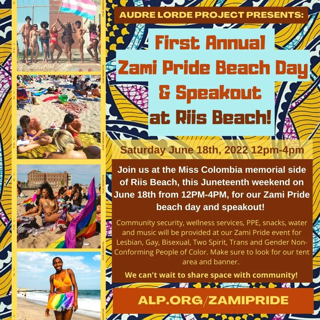 Mark your calendars! #ZamiPride is our first annual beach day and speak out at the iconic Riis Beach! Join us on Sat. June 18th from Noon-4pm! For further details and rsvp, go to alp.org/zamipride #QTPOC #QTBIPOC #QPOC #RiisBeach