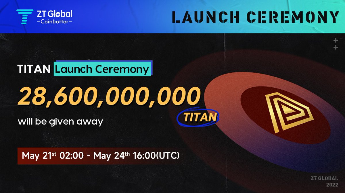 📢 ZT $TITAN Trading Competition 💎

<a href="/TITANisourDOGE/">TITAN is our DOGE ⚡️</a> 

🎉Celebrate the launch of $TITAN,We opened the $TITAN trading competition for the majority of trading users🫡 

 ‼️Giveaway 28,600,000,000 $TITAN ‼️

 ⏰May 21, 02:00-May 24, 16:00,2022  (UTC)

🔗support.clfxpx.com/hc/en-001/arti…

#ZT