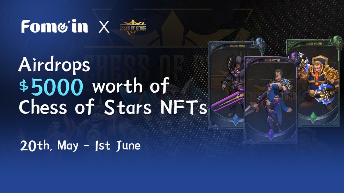 🚀Huge #Giveaways 💝Fomoin collaborates with <a href="/chessofstars/">Chess of stars Web3 auto chess game</a> #Airdrop $5000 worth of #NFTs😍 
1⃣RT, 💕, @ 3frds
2⃣Follow <a href="/Fomo__in/">Fomoin</a> &amp; <a href="/chessofstars/">Chess of stars Web3 auto chess game</a> 
3⃣Join t.me/fomoin_en &amp; t.me/thechessofstars
4⃣Click participate and fill: fomoin.finance/#/airdrop-deta…

#NFTGiveaway #NFTdrop