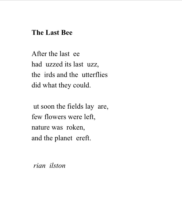 Today’s poem was written for #WorldBeeDay. It’s called ‘The Last Bee’.