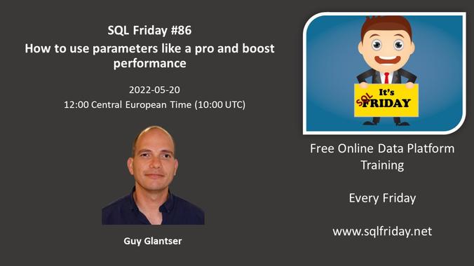 guy_glantser's tweet photo. I'm speaking today at #SQLFriday about how to use parameters like a pro and boost performance in #SQLServer and #AzureSQL... https://t.co/inDqp7Xkas https://t.co/k7Xwghg2oM