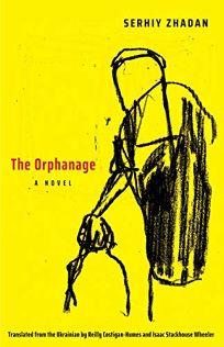GlobalLitin's tweet photo. The Orphanage: A Novel (The Margellos World Republic of Letters), by Serhiy Zhadan, tr. by Reilly Costigan-Humes & Isaac Stackhouse Wheeler.
A devastating story of the struggle of civilians caught up in the conflict in eastern Ukraine.
#UkrainianLit #WarLit #SiegeLit 🧵 https://t.co/whJJcWwQ7X