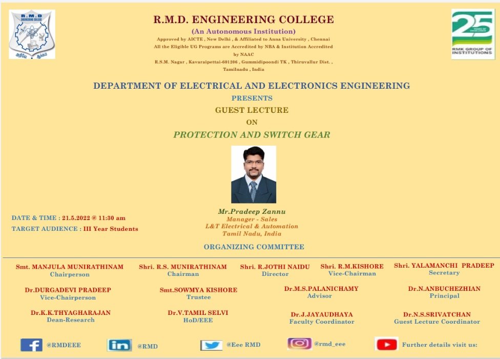 EeeRmd's tweet photo. R.M.D. ENGINEERING COLLEGE
Department of EEE
Presents Guest Lecture on ,"Protection and Switchgear ",for  III year students.
 Date :21.05.2022
Duration:@11.30 AM https://t.co/KzZfxqAFLd