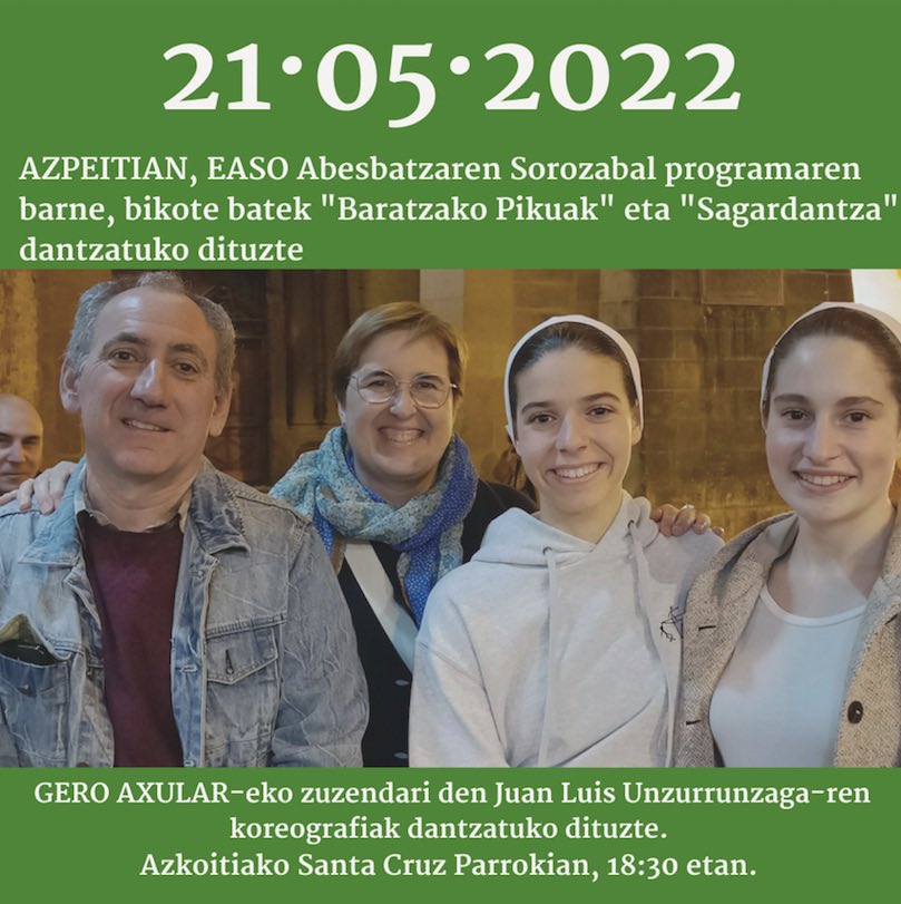 geroaxular's tweet photo. Larunbatean Azkoitian ikusten dugu elkar @CoroEaso -rekin batera. 
—-
Os esperamos el sábado en Azkoitia junto al @CoroEaso 💃🏻 https://t.co/Fo7Oz45Tya
